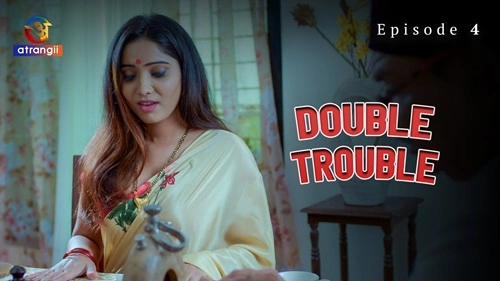 Double Trouble Web Series 